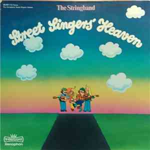 The Stringband - Street Singer's Heaven