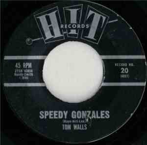 Tom Walls  / Music City Orchestra - Speedy Gonzales / The Stripper