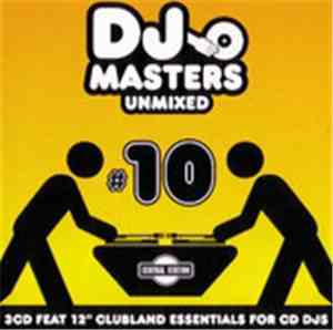 Various - DJ Masters Unmixed #10