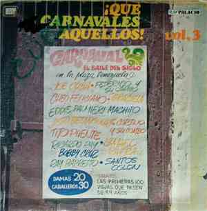 Various - ¡Qué Carnavales Aquellos! Vol. 3