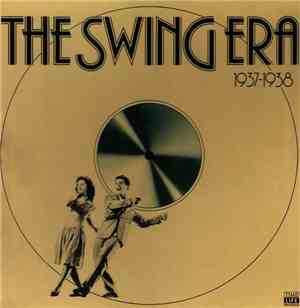 Various - The Swing Era, 1937-1938 - La Grandes Époque Du Swing