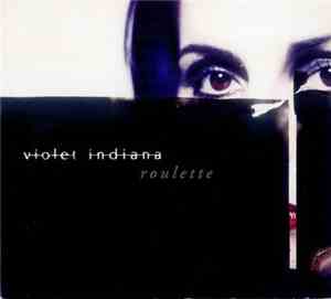 Violet Indiana - Roulette