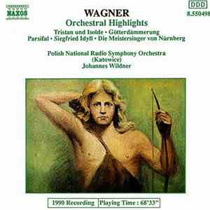 Wagner - Orchestral Highlights