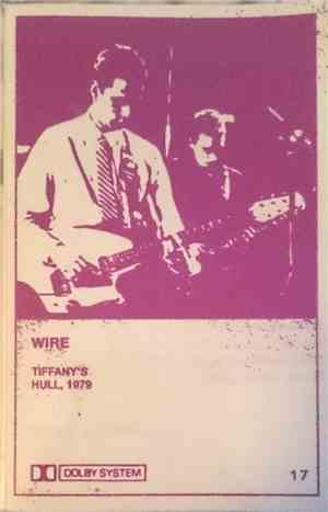 Wire - Tiffany's, Hull, 1979