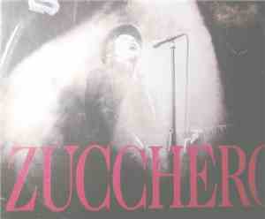 Zucchero - Madre Dolcissima / Nice (Nietzsche) Che Dice / Bambino Io, Bambino Tu