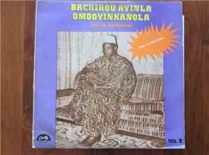 Bachirou Ayinla Omooyinkanola And His Apala Group - Awa Lamuludun Vol. 2