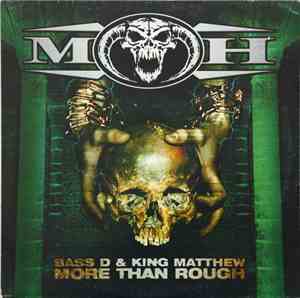 Bass D & King Matthew - More Than Rough