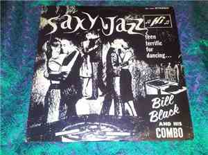 Bill Black's Combo - Saxy Jazz