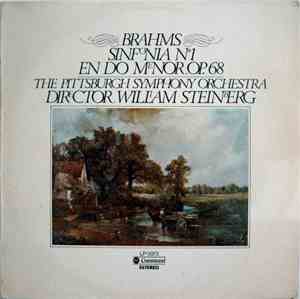 Brahms, The Pittsburgh Symphony Orchestra / Conducted By William Steinberg - Sinfonía N.º 1 En Do Menor, Op. 68