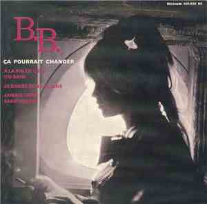 Brigitte Bardot - Ça Pourrait Changer