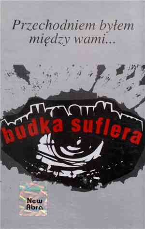Budka Suflera - Przechodniem Byłem Między Wami...