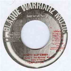 Capleton / Ras Myrhdak - Forty Sup'Emmh / Blazer