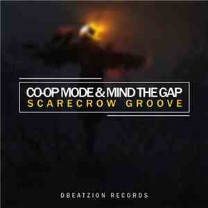 Co-op Mode, MindTheGap - Scarecrow Groove