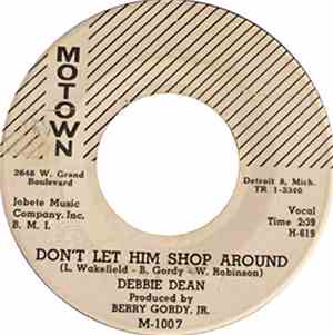 Debbie Dean - Don't Let Him Shop Around / A New Girl