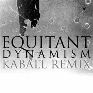 Equitant - Dynamism (Kaball Remix)