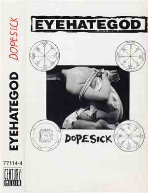 EyeHateGod - Dopesick