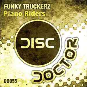 Funky Truckerz - Piano Riders