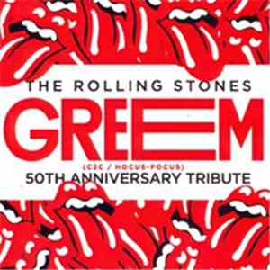 Greem, The Rolling Stones - The Rolling Stones  50th Anniversary Tribute