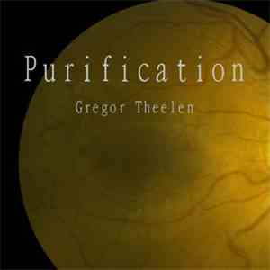Gregor Theelen - Purification