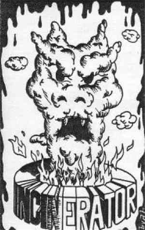 Incinerator  - Live Into The Crematorium