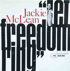 Jackie McLean - Let Freedom Ring