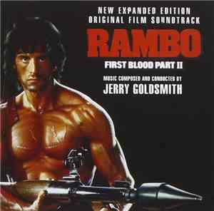 Jerry Goldsmith - Rambo: First Blood Part Il (New Expanded Edition Original Film Soundtrack)