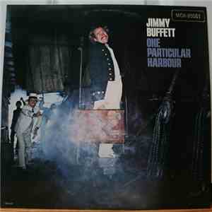 Jimmy Buffett - One Particular Harbour