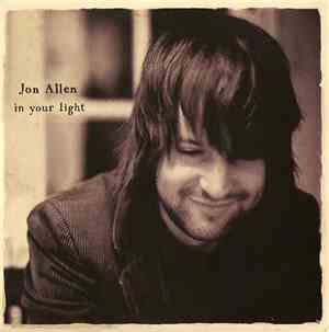 Jon Allen  - In Your Light