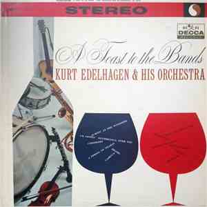 Kurt Edelhagen & His Orchestra - A Toast To The Bands