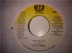 Little Hero / Lutan Fyah - On and On / Realy & Truly