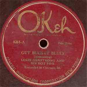Louis Armstrong And His Hot Five - Gut Bucket Blues / Yes! I'm In The Barrel