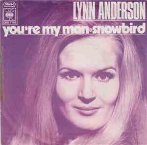 Lynn Anderson - You're My Man / Snowbird