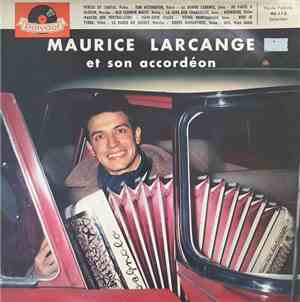 Maurice Larcange Et Son Accordéon - Maurice Larcange Et Son Accordéon