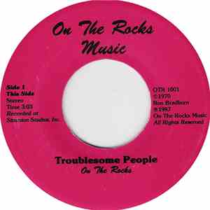 On The Rocks - Troublesome People