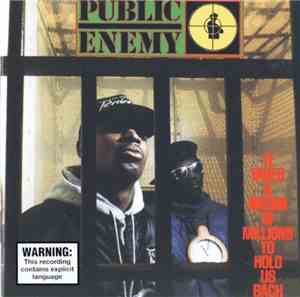 Public Enemy - It Takes A Nation Of Millions To Hold Us Back