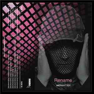 Rename - Antimatter