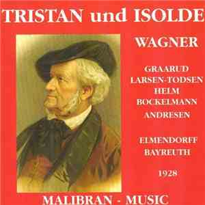 Richard Wagner - Karl Elmendorff - Tristan und Isolde