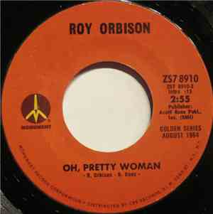 Roy Orbison - Oh, Pretty Woman / It's Over