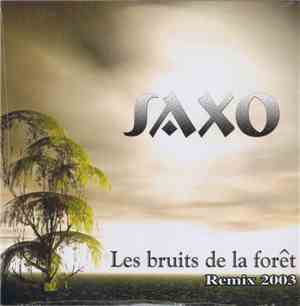 Saxo - Les Bruits De La Forêt (Remix 2003)