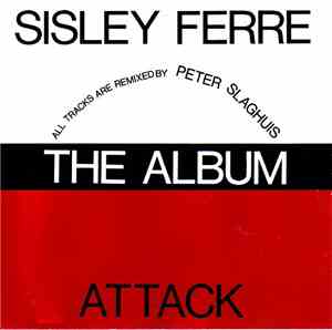 Sisley Ferre / Attack  - The Album