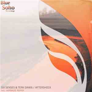 Six Senses & Terk Dawn - Aftershock