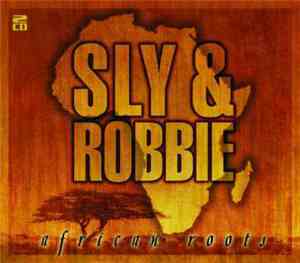 Sly & Robbie - African Roots
