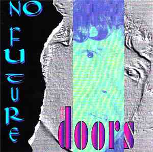 The Doors - No Future