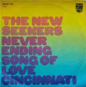 The New Seekers - Never Ending Song Of Love / Cincinnati