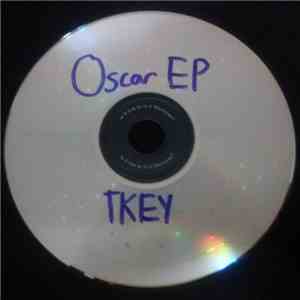 TKEY - Oscar EP (S1)