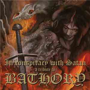 Various - In Conspiracy With Satan - A Tribute To Bathory