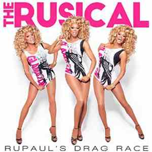 Various - RuPaul's Drag Race: The Rusical