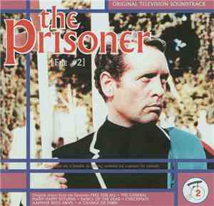 Various - The Prisoner [File #2] (Original Television Soundtrack)