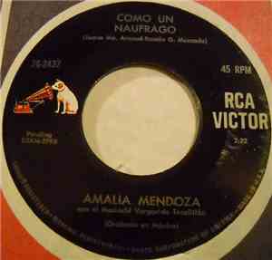 Amalia Mendoza - Como Un Naufrago / Sobras