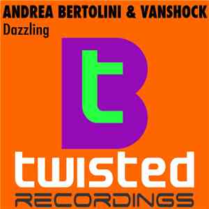 Andrea Bertolini & Vanshock - Dazzling